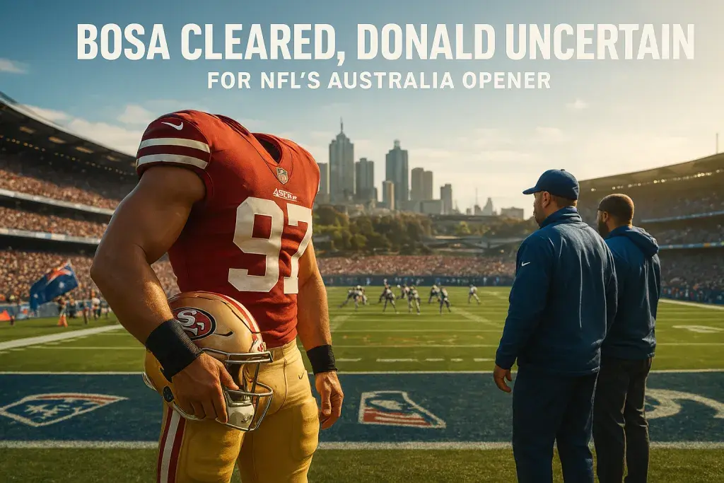 Bosa Cleared, Donald Uncertain For NFL's Australia Opener